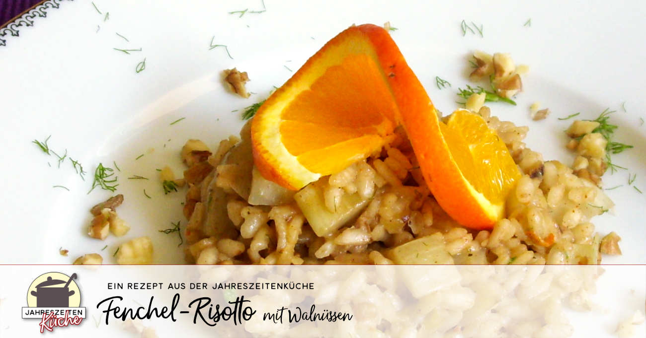 Fenchel-Risotto mit Walnüssen | vegetarisches Rezept
