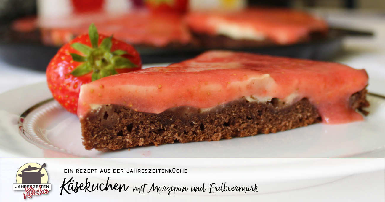 Käsekuchen mit Marzipan und Erdbeermark | Jahreszeitenküche