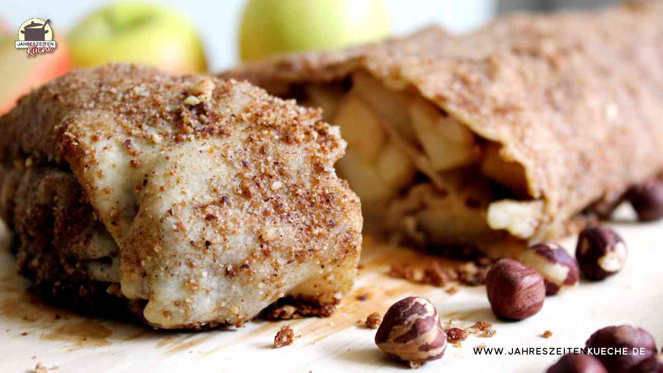Apfelstrudel mit Haselnüssen und Zimt | Jahreszeitenküche