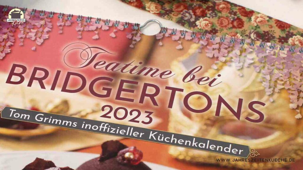 Hochwertiger Kalender 2023 Teatime bei Bridgertons mit Spiralbindung