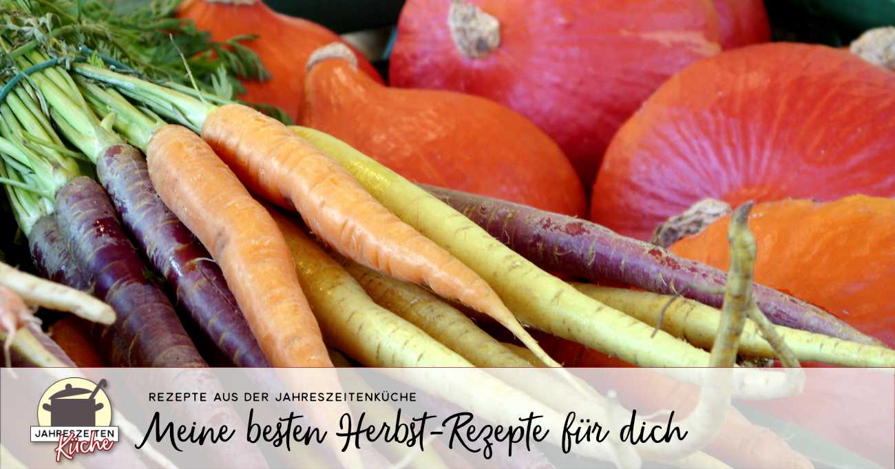 Leckere Herbst-Rezepte Aus Der Jahreszeitenküche